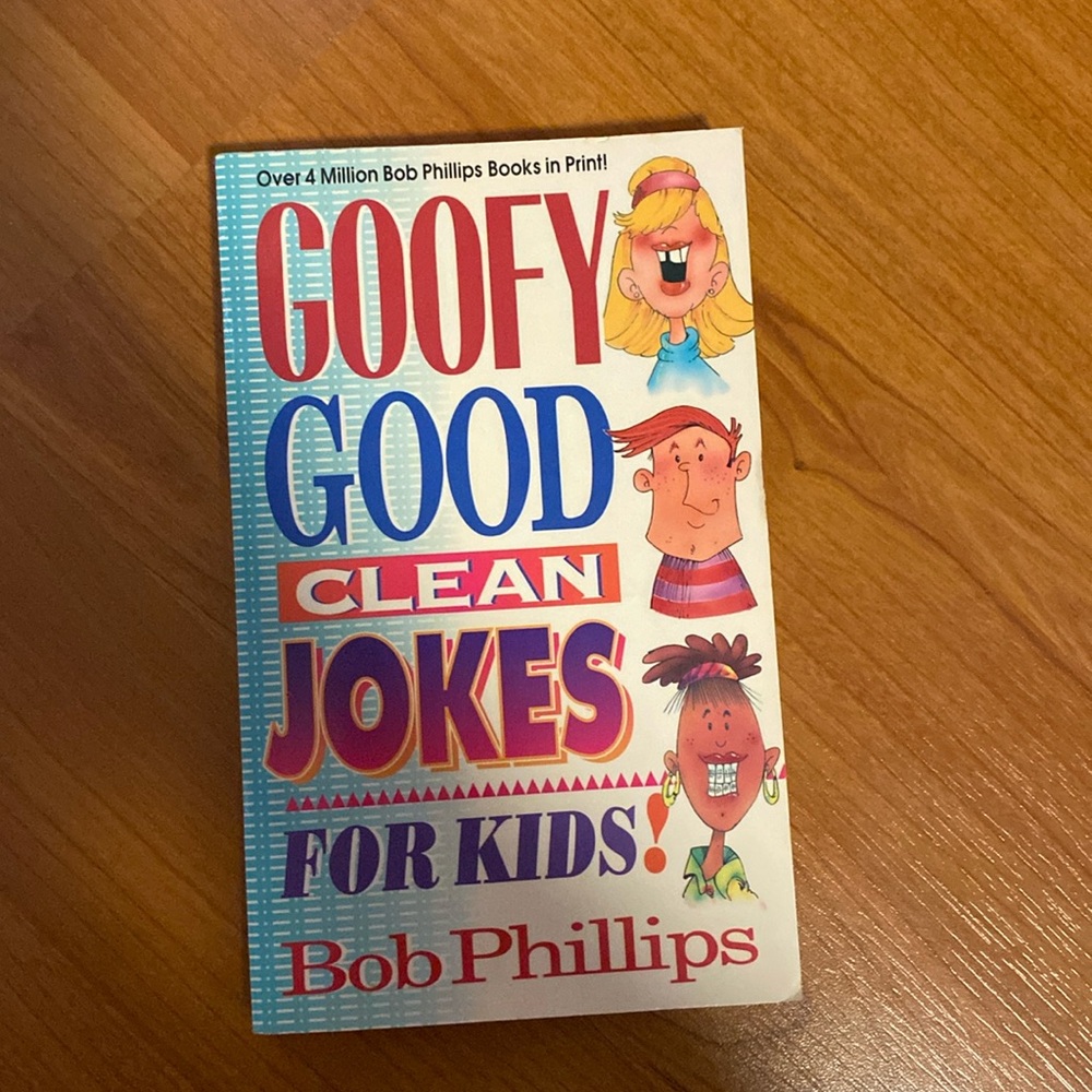 Goofy good clean jokes for kids book by Bob Phillips